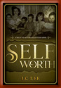 Book cover for Self-Worth: A sixty year struggle with ADHD